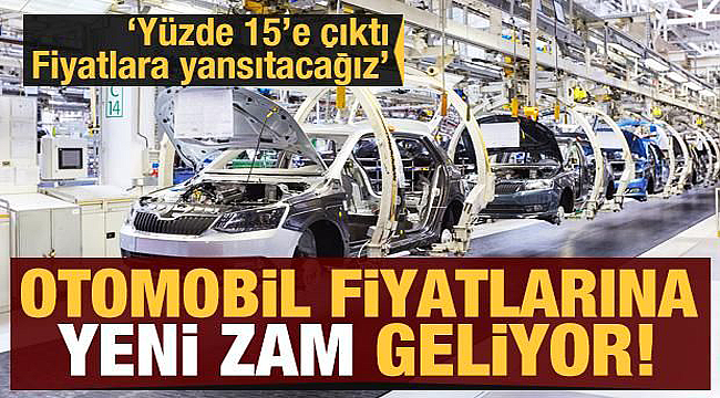 Otomobil fiyatlarına yeni enerji zammı sinyali