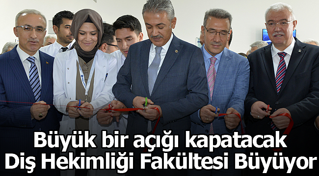 Diş Hekimliği Fakültesi Büyüyor