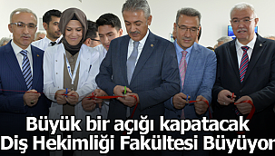 Diş Hekimliği Fakültesi Büyüyor