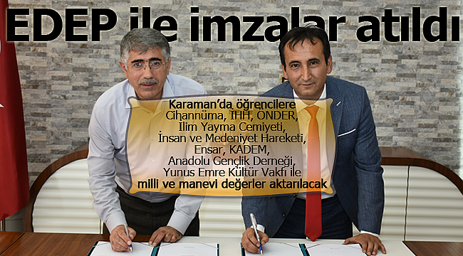 EDEP ile imzalar atıldı