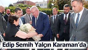 Edip Semih Yalçın Karaman'da