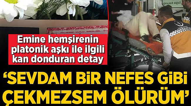 Emine hemşirenin yaralanmasında kan donduran detay