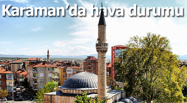 Karaman'da hava durumu 31.10.2022