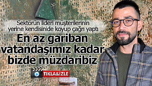 Peynirci Adem müşterilerimiz kadar bizde muzdaribiz