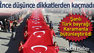 Türk Bayrağı Karaman'la özleştirildi
