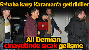 Ali Derman cinayetinde gözaltılar var