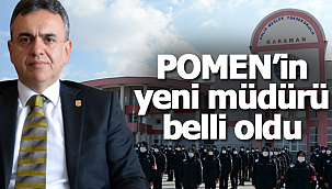 Aydın Karan POMEN müdürü oldu