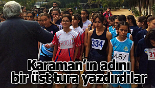 Karaman'ın adını bir üst tura yazdırdılar