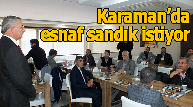 Cemalettin Canuylasi: ''Esnaf sandık istiyor''