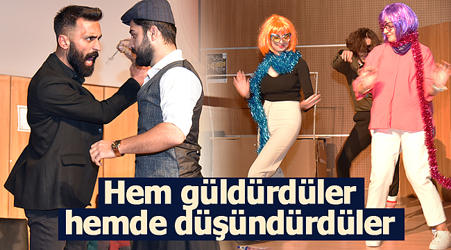 Hem eğlendirdiler hem düşündürdüler