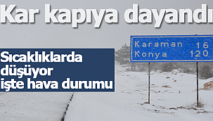 Karaman'da kar uyarısı