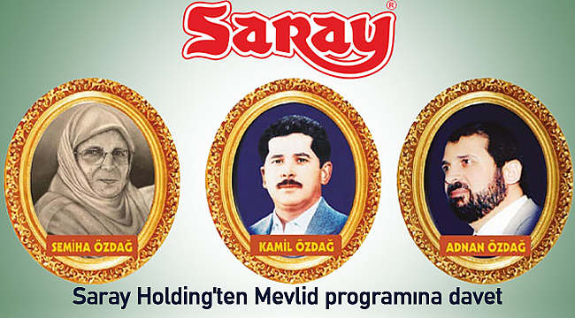 Saray Holding'ten Mevlid programına davet