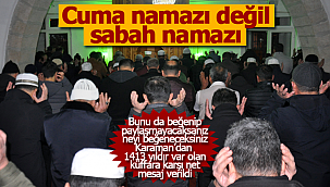 Cuma namazı değil sabah namazı