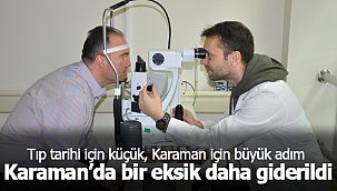 Karaman'da bir eksik daha giderildi