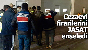 Cezaevi firarilerini JASAT enseledi