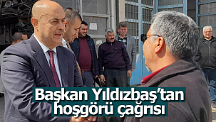 Başkan Yıldızbaş'tan 'hoşgörü' çağrısı