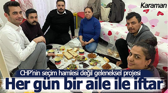 Her gün bir aile ile iftar