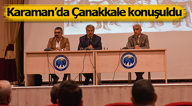 Karaman'da Çanakkale konuşuldu