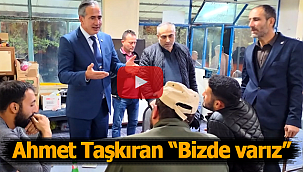 Ahmet Taşkıran "Bizde varız"