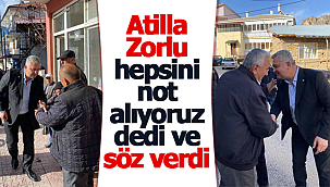 Atilla Zorlu söz verdi
