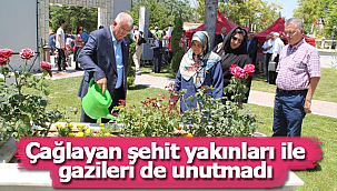Çağlayan şehit yakınları ile gazileri de unutmadı