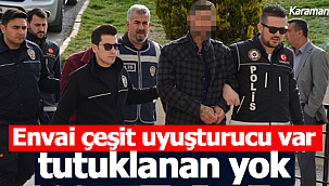 Envai çeşit uyuşturucu var tutuklama yok