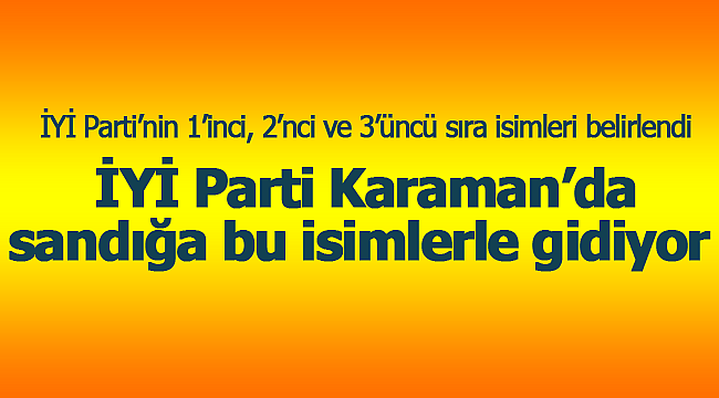 İYİ Partinin milletvekili adayları kesinleşti