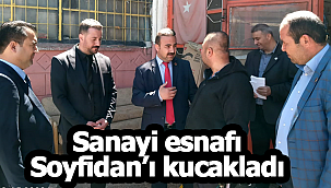 Sanayi esnafı Soyfidan'ı kucakladı