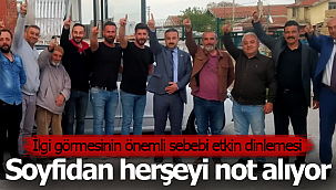 Soyfidan her şeyi not alıyor