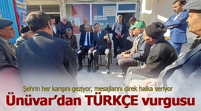 Ünüvar'dan Türkçe vurgusu