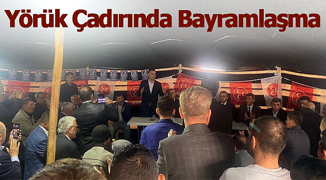 Yörük çadırında bayramlaşma