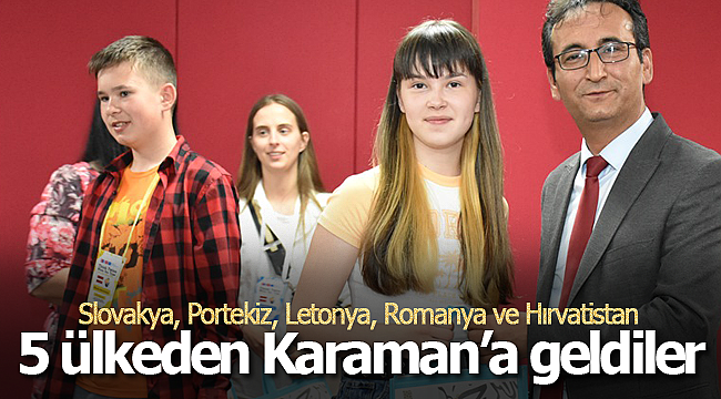 5 ülkeden gelen öğrenciler Karaman'da ağırlandı