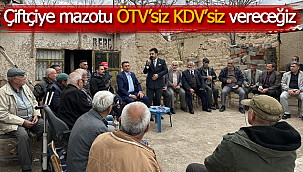 Çiftçiye mazotu ÖTV'siz KDV'siz vereceğiz 