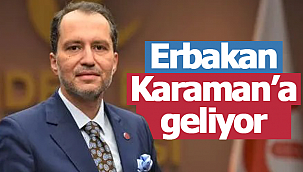 Erbakan Karaman'a geliyor