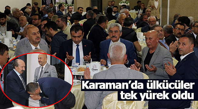 Karaman'da ülkücüler tek yürek oldu