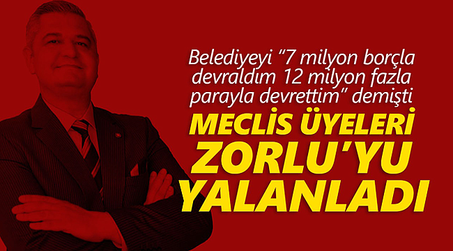 Meclis üyelerinden Zorlu'ya yalanlama