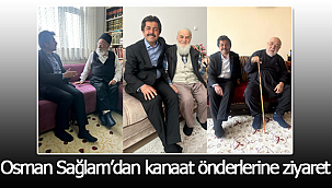 Osman Sağlam'dan kanaat önderlerine ziyaret