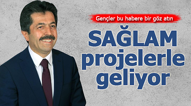 Osman Sağlam projelerle geliyor