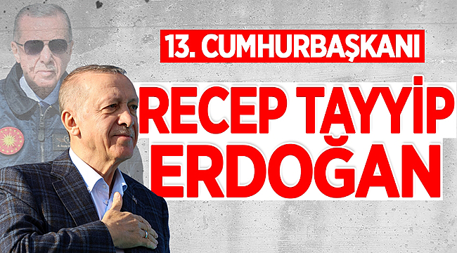 Türkiye Cumhurbaşkanını seçti! Recep Tayyip Erdoğan