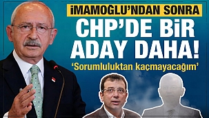 CHP'de bir isimden daha adaylık açıklaması