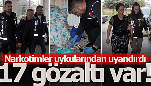 Karaman'daki şafak operasyonunda 17 gözaltı