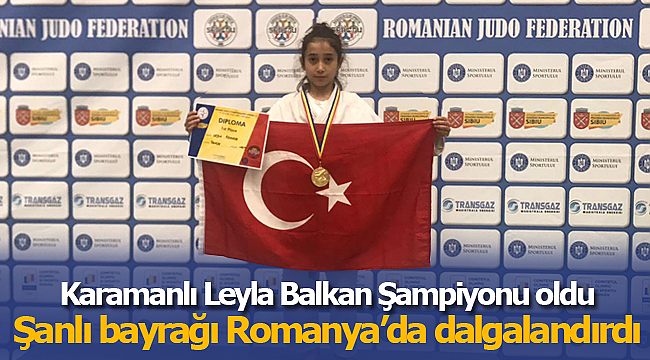 Leyla Abanoz, Balkan şampiyonu oldu