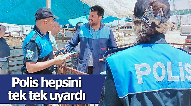 Polis kurban satıcılarını tek tek uyardı