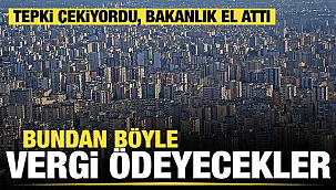 Devlet onlara da vergi koyuyor