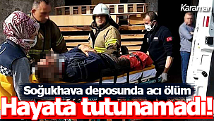 Soğukhava deposunda acı ölüm