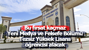 Yeni medya ve felsefe bölümü tezsiz yüksek lisans öğrencisi alacak