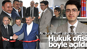 Burak Mert hukuk ofisini açtı