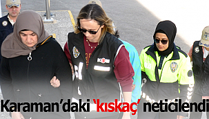 Karaman'daki 'kıskaç' sonuçlandı