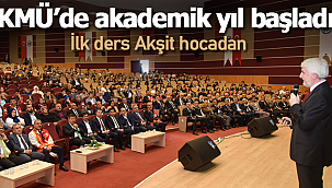 KMÜ'de yılın ilk dersi Akşit hocadan
