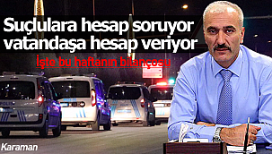 Suçlulara hesap soruyor vatandaşa hesap veriyor